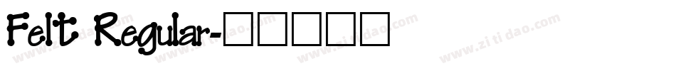 Felt Regular字体转换
